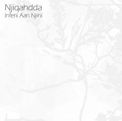 Njiqahdda : Inferii Aan Njini